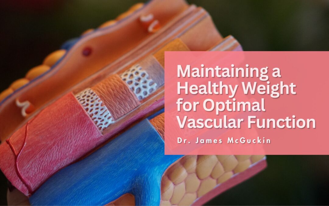 Maintaining a Healthy Weight for Optimal Vascular Function