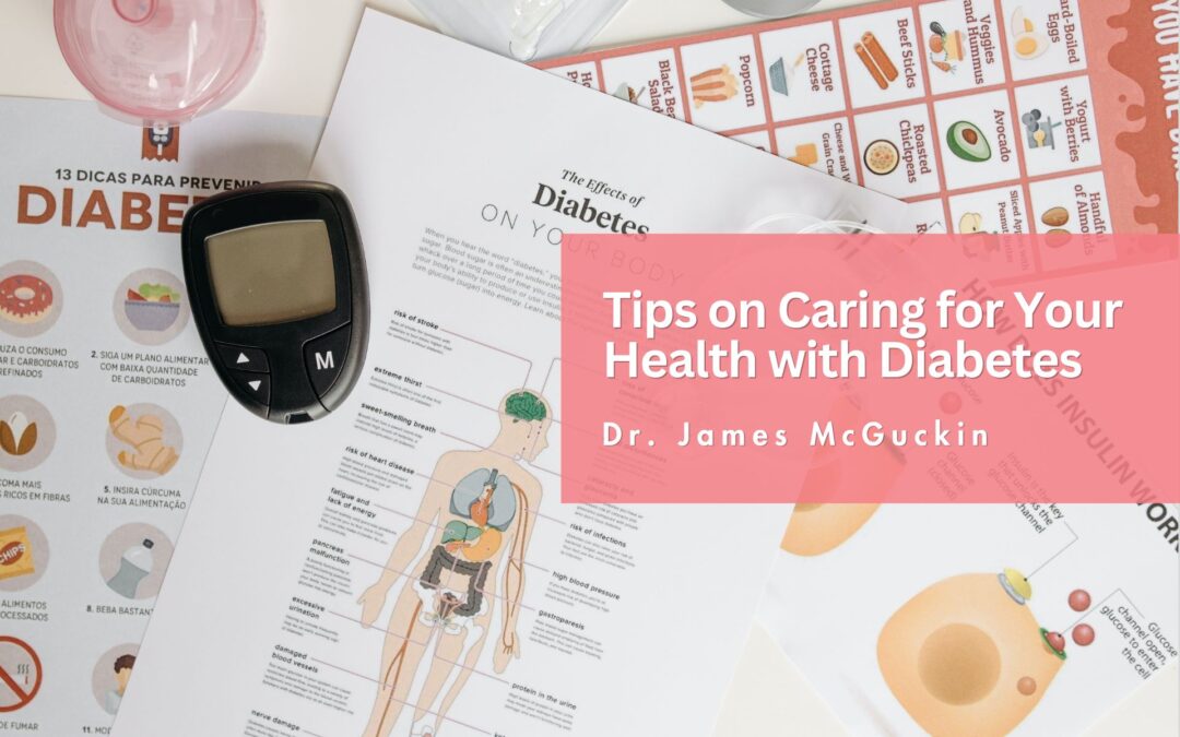 Tips on Caring for Your Health with Diabetes
